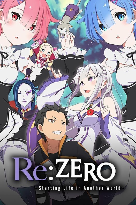 ReZero Starting Life in Another World